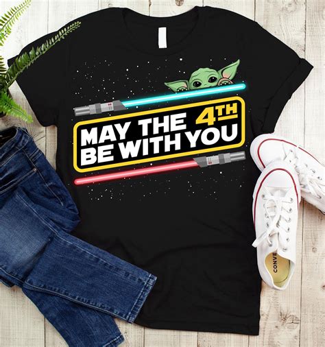 may the 4th be with you t shirt